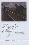 Harm's Way: Tragic Responsibility and the Novel Form