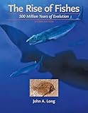 The Rise Of Fishes 500 Million Years Of Evolution 2e