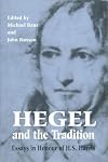 Hegel and the Tradition: Essays in Honour of H.S. Harris (Toronto Studies in Philosophy)