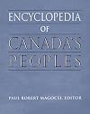 Encyclopedia of Canada's Peoples