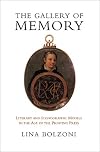 The Gallery of Memory: Literary and Iconographic Models in the Age of the Printing Press (Toronto Italian Studies)