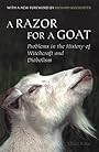 A Razor for a Goat: Problems in the History of Witchcraft and Diabolism (Scholarly reprint series) - Elliot Rose
