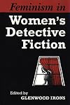 Feminism in women's detective fiction