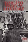 Tangled Webs of History: Indians and the Law in Canada's Pacific Coast Fisheries