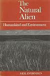 The Natural Alien: Humankind and Environment