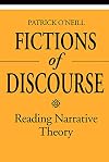 Fictions of Discourse: Reading Narrative Theory (Theory / Culture)