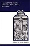 Selections from English Wycliffite Writings
