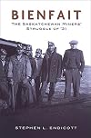Bienfait : the Saskatchewan miners' struggle of '31