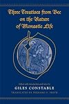 Three Treatises From Bec on the Nature of Monastic Life (Medieval Academy Books)