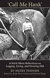 "Call Me Hank": A Sto:Lo Man's Reflections on Logging, Living, and Growing Old