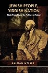 Jewish people, Yiddish nation : Noah Prylucki and the Folkists in Poland