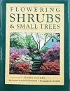 Flowering Shrubs and Small Trees