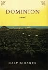 Dominion: A Novel