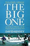 The Big One: An Island, an Obsession, and the Furious Pursuit of a Great Fish