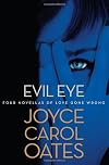 Evil Eye: Four Novellas of Love Gone Wrong