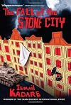 The Fall of the Stone City