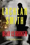 Bear is Broken (Leo Maxwell)