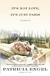 It's Not Love, It's Just Paris