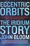 Eccentric Orbits: The Iridium Story