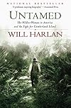 Untamed: The Wildest Woman in America and the Fight for Cumberland Island