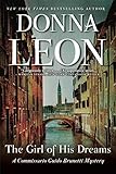 The Girl Of His Dreams A Commissario Guido Brunetti Mystery The Commissario Guido Brunetti Mysteries
