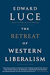 The Retreat of Western Liberalism