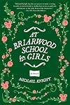 At Briarwood School for Girls