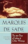The 120 Days of Sodom and Other Writings