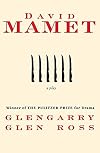 Glengarry Glen Ross: A Play