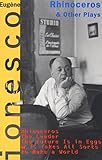 Rhinoceros and Other Plays