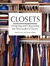 Closets: Designing and Organizing the Personalized Closet