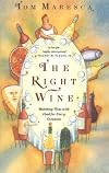 The Right Wine: A User's Manual