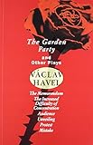 The Garden Party And Other Plays
