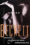 Nohow On: Company, Ill Seen Ill Said, Worstward Ho: Three Novels