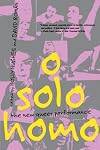 O Solo Homo: The New Queer Performance