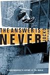 The Answer Is Never: A Skateboarder's History of the World
