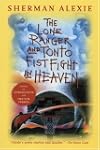 The Lone Ranger and Tonto Fistfight in Heaven [20th anniversary edition]