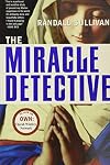 The Miracle Detective