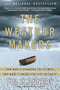 The Weather Makers by Tim Flannery