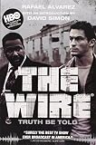 The Wire Truth Be Told