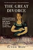 The Great Divorce A Nineteenthcentury Mothers Extraordinary Fight Against Her Husband The Shakers And Her Times