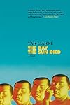 The Day the Sun Died - Lianke Yan