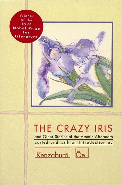 The Crazy Iris and Other Stories of the Atomic Aftermath book cover