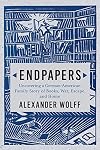 Endpapers: A Family Story of Books, War, Escape, and Home