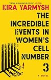 The Incredible Events in Women's Cell Number 3