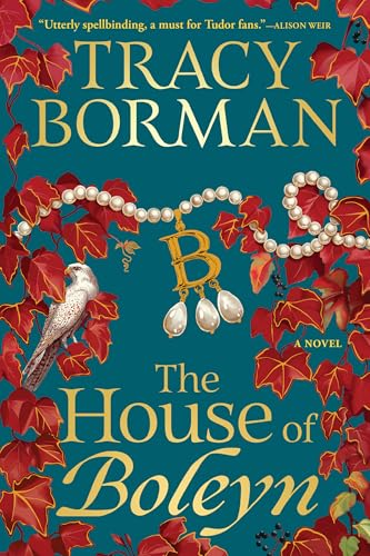 The House of Boleyn / by Borman, Tracy