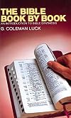 The Bible Book by Book: An Introduction to Bible Synthesis