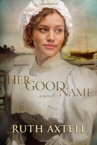 Her Good Name (As: Ruth Axtell) cover