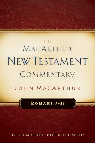 Romans 9-16 MacArthur New Testament Commentary book cover