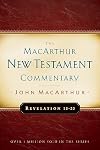 The MacArthur New Testament Commentary: Revelation 12-22